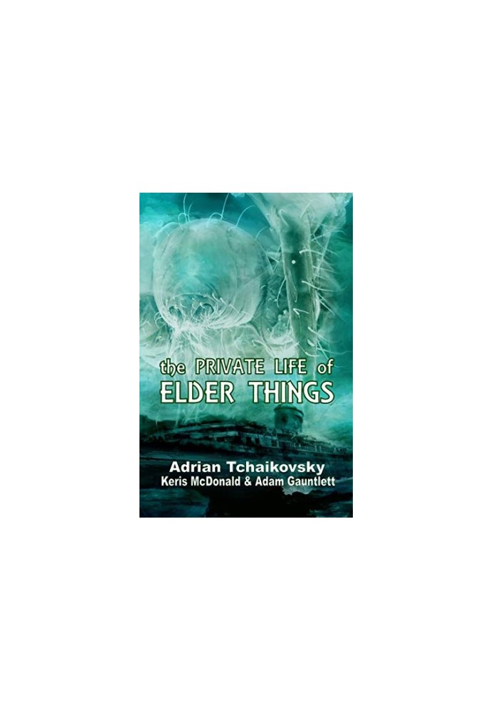 The Private Life of Elder Things