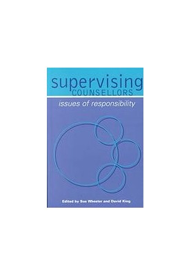 Supervising counsellors : issues of responsibility