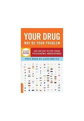 Your Drug May Be Your Problem, Revised Edition