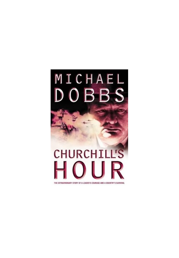 [Winston Churchill 03] • Churchill's Hour