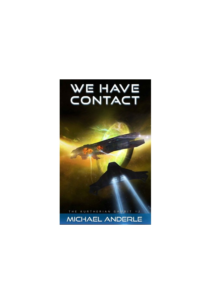 WE HAVE CONTACT