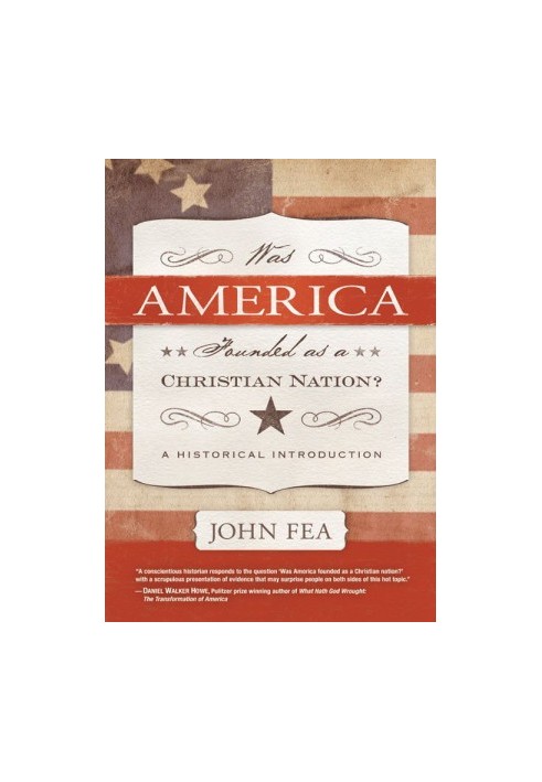 Was America Founded as a Christian Nation?: A Historical Introduction