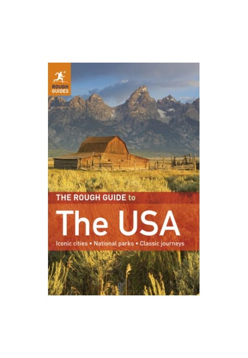 The Rough Guide to USA: Iconic Cities, National Parks, Classic Journeys