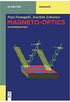 Magneto-Optics: An introduction (Graduate Texts in Condensed Matter)