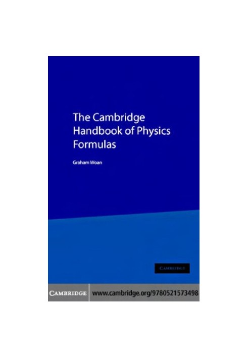 The Cambridge Handbook of Physics Formulas