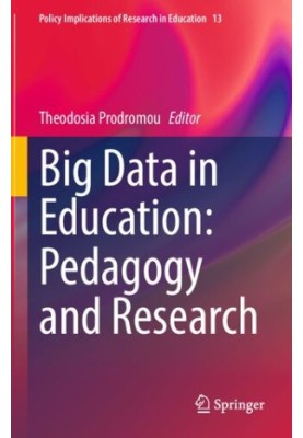 Big Data in Education: Pedagogy and Research