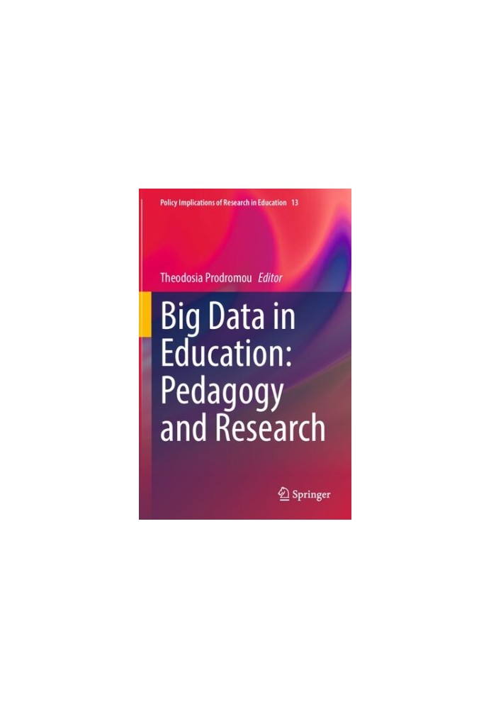 Big Data in Education: Pedagogy and Research