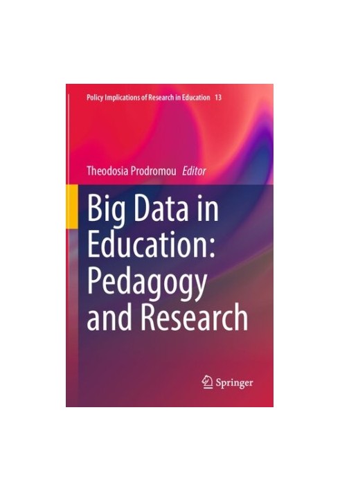 Big Data in Education: Pedagogy and Research