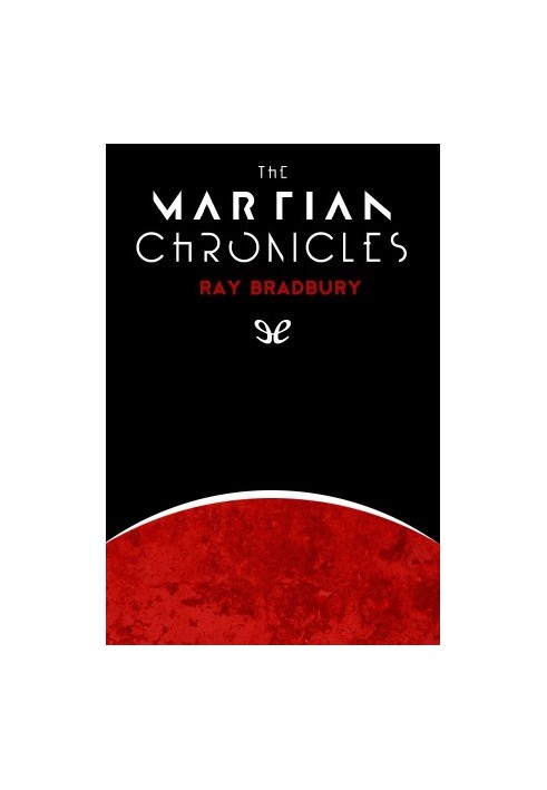 The Martian Chronicles
