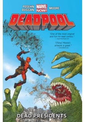Deadpool Volume 1 - Dead Presidents