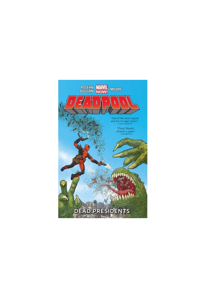 Deadpool Volume 1 - Dead Presidents