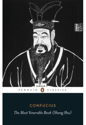 The most venerable book, Shang shu: also known as the Shu Jing: the classic of chronicles