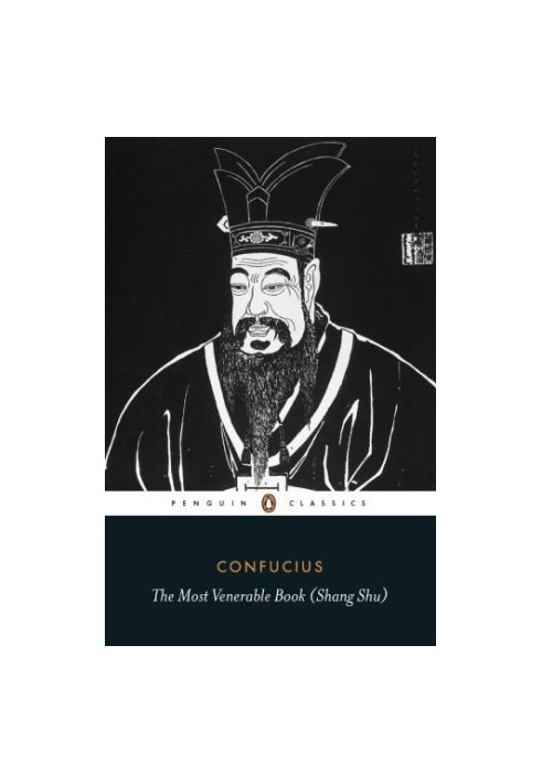The most venerable book, Shang shu: also known as the Shu Jing: the classic of chronicles