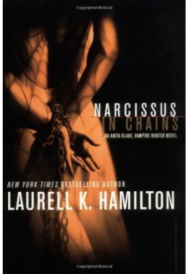 Narcissus in Chains (Anita Blake, Vampire Hunter, 10)