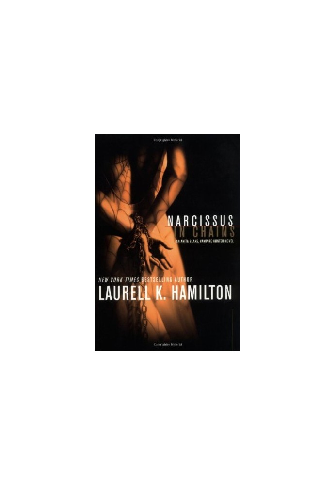 Narcissus in Chains (Anita Blake, Vampire Hunter, 10)
