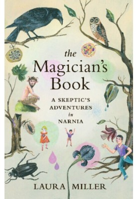 Narnia, The Magician's Book · A Skeptic's Adventures in