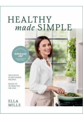 Deliciously Ella Healthy Made Simple • Delicious, Plant-Based Recipes · Ready in 30 Minutes or Less