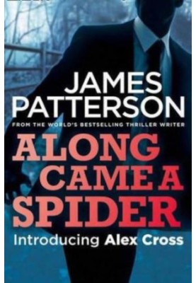 Along Came a Spider (Alex Cross 1)