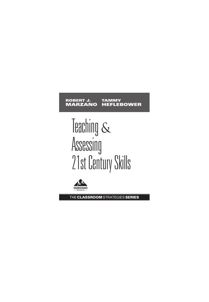 Teaching and Assessing 21st Century Skills