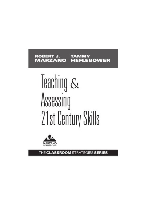 Teaching and Assessing 21st Century Skills