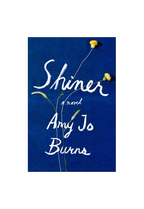 Shiner: A Novel