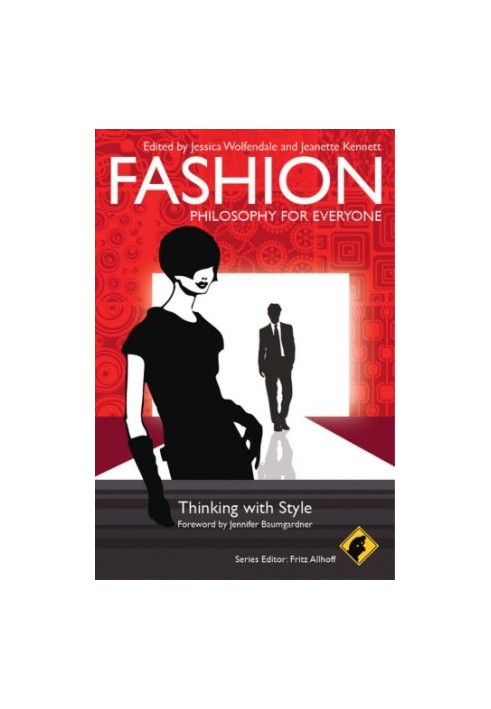 Fashion: philosophy for everyone: thinking with style