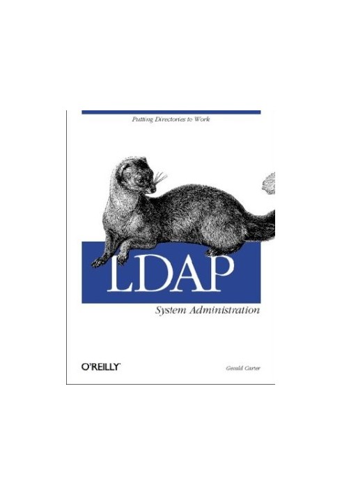 LDAP System Administration - Putting Directories to Work