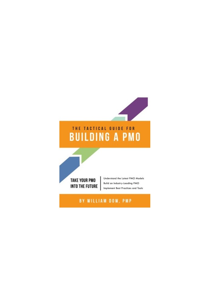 The tactical guide for building a PMO