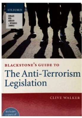Blackstone's Guide To The Anti-Terrorism Legislation