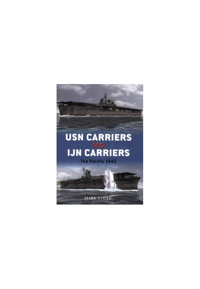 USN Carriers vs IJN Carriers: The Pacific 1942