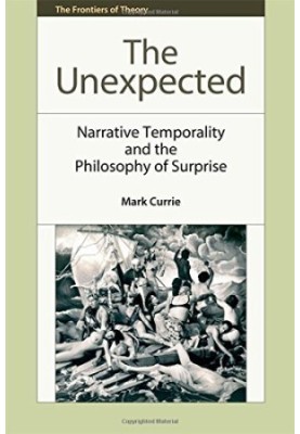 The unexpected : narrative temporality and the philosophy of surprise