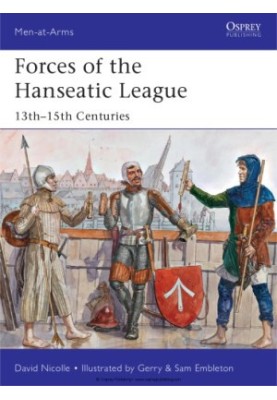 Forces of the Hanseatic League: 13th–15th Centuries