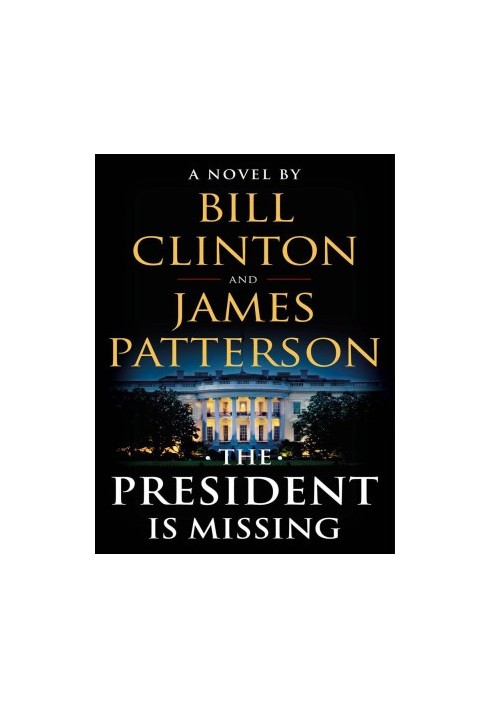 The President Is Missing