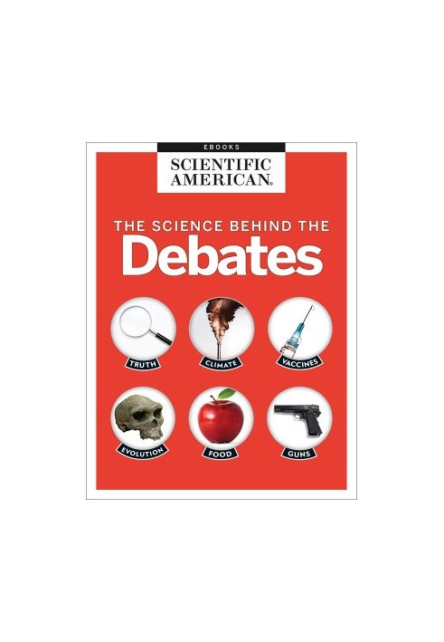 The Science Behind the Debates