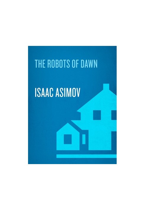 The Robots of Dawn
