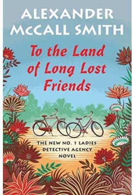 To the Land of Long Lost Friends