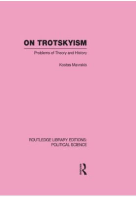 On Trotskyism (Routledge Library Editions
