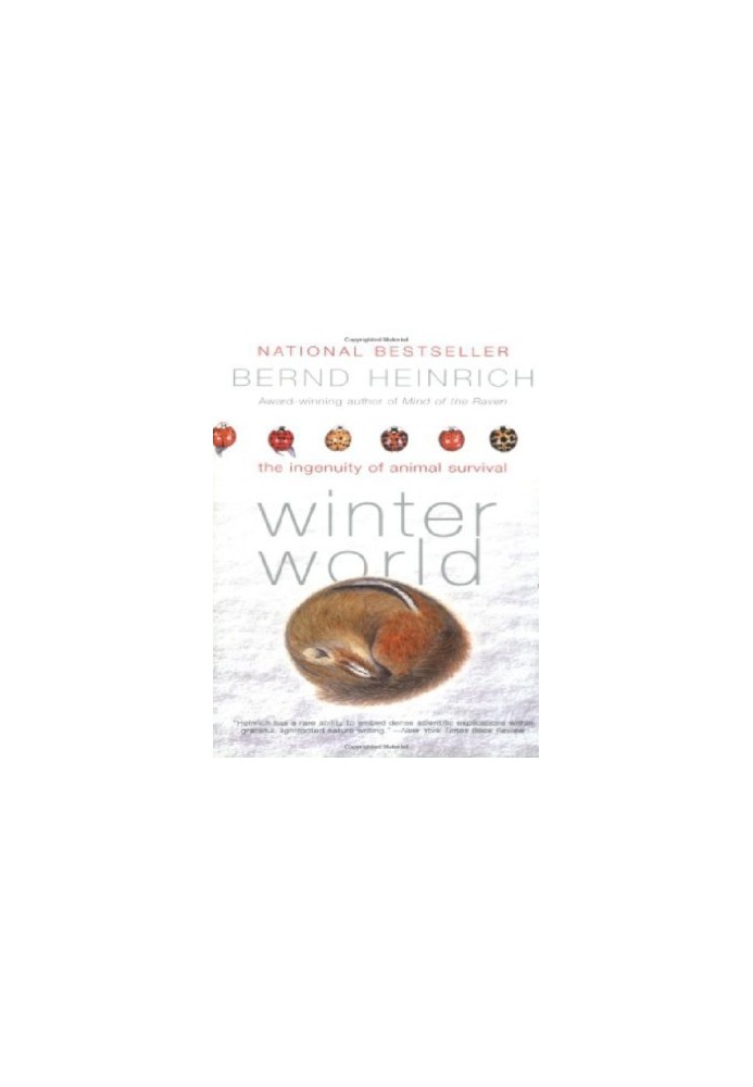 Winter World: The Ingenuity of Animal Survival