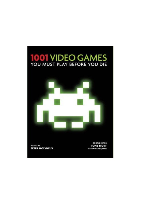 1001 Video Games: You Must Play Before You Die