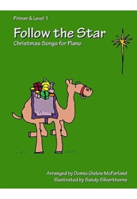 Follow the Star Christmas Songs for Piano: Level 3