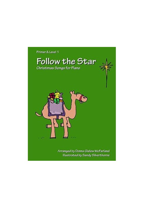 Follow the Star Christmas Songs for Piano: Level 3