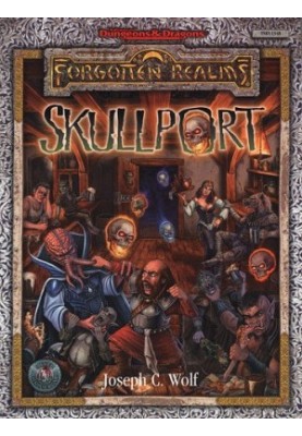 Skullport (AD&D/Forgotten Realms - Undermountain Campaign)