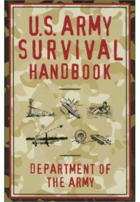 U.S. Army Survival Handbook FM 3-05.70