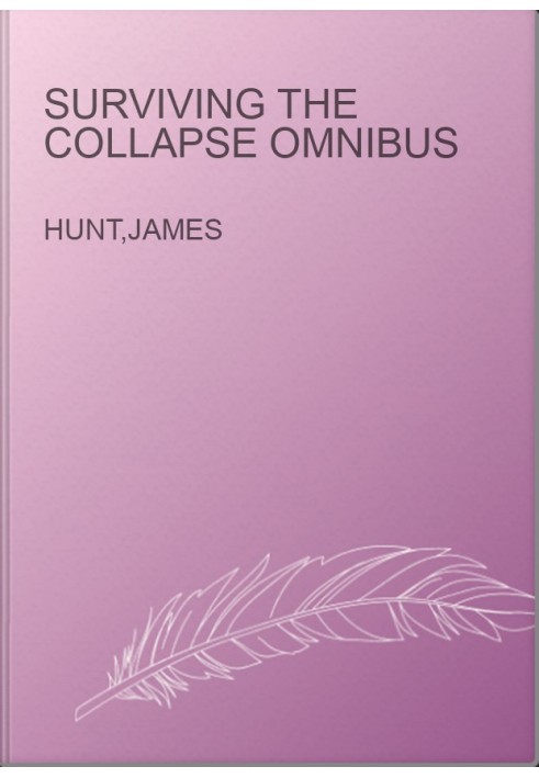 Surviving the Collapse Omnibus