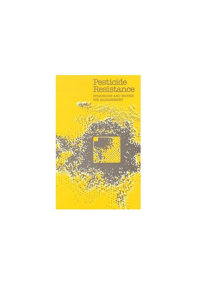Pesticide Resistance: Strategies and Tactics for Management