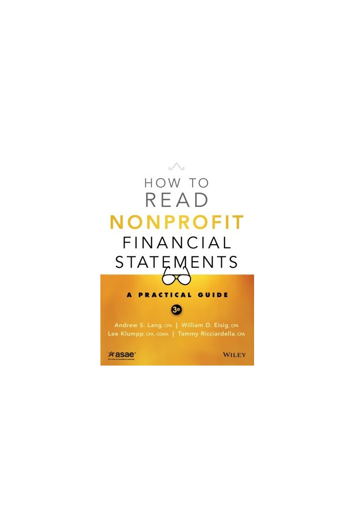 HOW TO READ NONPROFIT FINANCIAL STATEMENTS A PRACTICAL GUIDE
