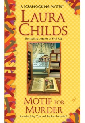 Motif for Murder (Scrapbooking Mystery)
