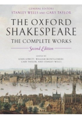 The Oxford Shakespeare: The Complete Works