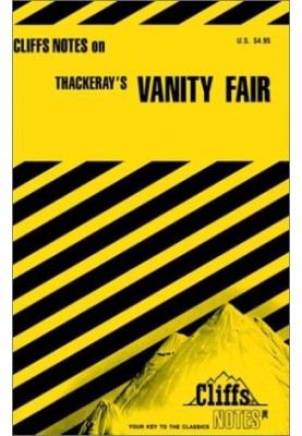 CliffsNotes on Thackeray's Vanity Fair