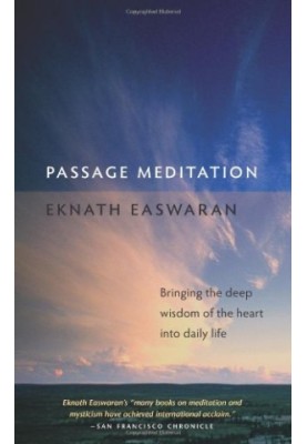 Passage Meditation: Bringing the Deep Wisdom of the Heart into Daily Life